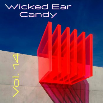 Исполнитель Wicked Ear Candy, альбом Wicked Ear Candy, Vol. 14