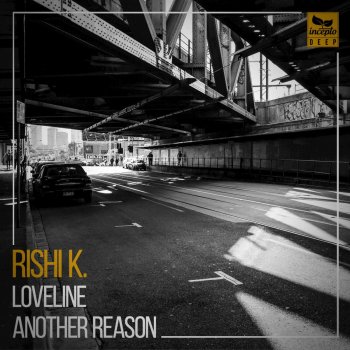 Rishi K. Another Reason - Original Mix