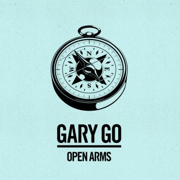 Gary Go Open Arms (Radio Edit)