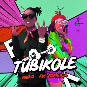 Fik Fameica feat. Vinka Tubikole