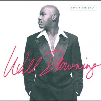 Will Downing I Don't Want to Lose You