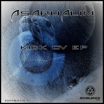 Исполнитель Asarualim, альбом Kick Ov EP