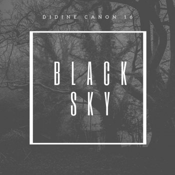 Didine Canon 16 Black Sky