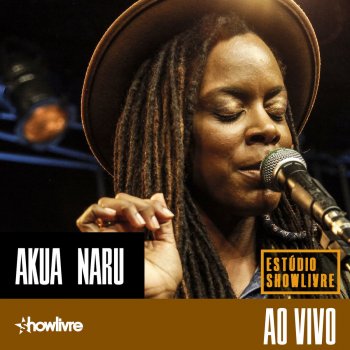 Akua Naru Find Yourself (Ao Vivo)