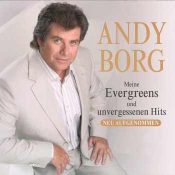 Andy Borg Endstation Sehnsucht