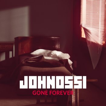 Johnossi Gone Forever - Alternative Version