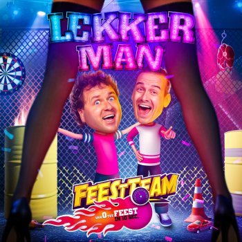Исполнитель Feestteam, альбом Lekker Man