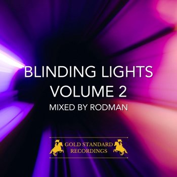 Исполнитель Rodman., альбом Blinding Lights Volume 2 - Mixed by Rodman
