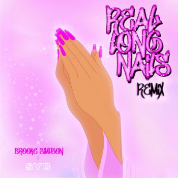 Brooke Simpson Real Long Nails (SYB Remix)