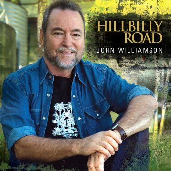 John Williamson Hillbilly Road