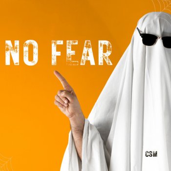 CSM No Fear