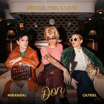 Miranda! feat. CA7RIEL Don