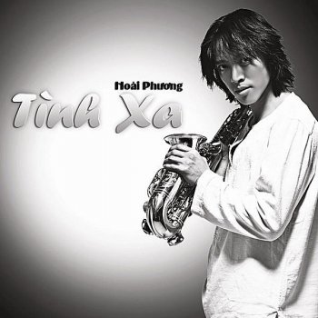 Исполнитель Hoai Phuong, альбом Tinh Xa