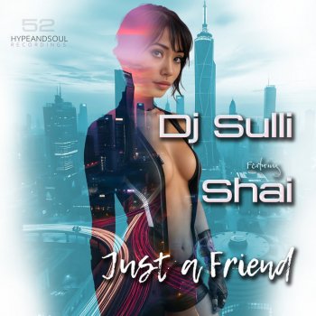 DJ Sulli feat. Lamprey - Just a friend - Lamprey Deep Synth Dub