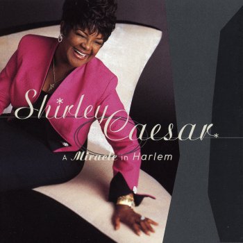 Shirley Caesar Strong Man