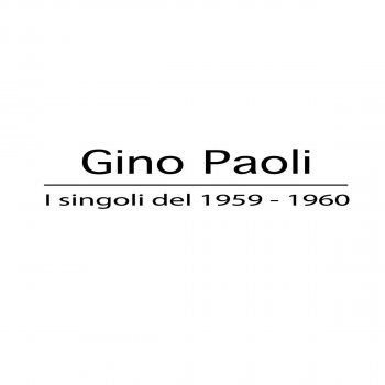 Gino Paoli Non occupatemi il telefono