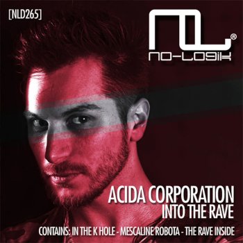 Исполнитель Acida Corporation, альбом Into the Rave