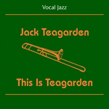 Jack Teagarden Old Pigeon Toed Joe