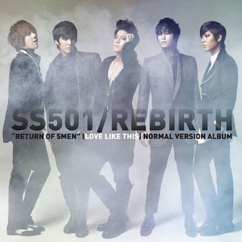 SS501 Let Me Be the One