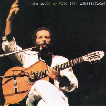 João Bosco Linha De Passe - Live