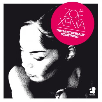 Zoë Xenia This Must Be Really Something (Tom Novy Remix)