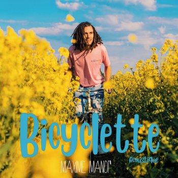 Maxime Manot' feat. Benjamin Taillefer Bicyclette - Acoustique