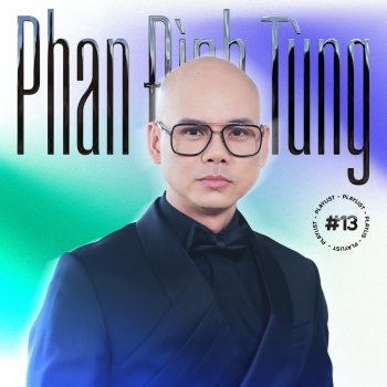 Phan Dinh Tung Tôi Là Phan Đình Tùng