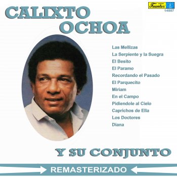 Calixto Ochoa y su Conjunto Caprichos de Ella