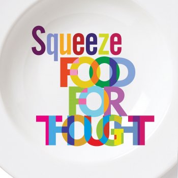 Исполнитель Squeeze, альбом Food for Thought