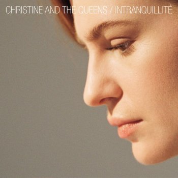 Christine and the Queens Intranquillité