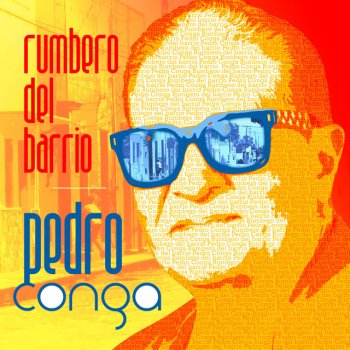 Pedro Conga Rumbero Del Barrio