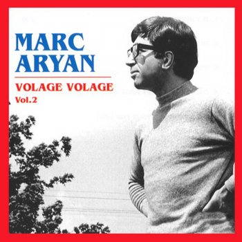 Marc Aryan Volage volage