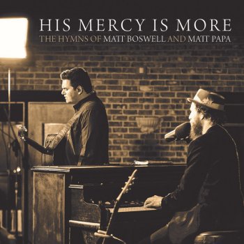 Matt Boswell feat. Matt Papa Come Adore The Humble King