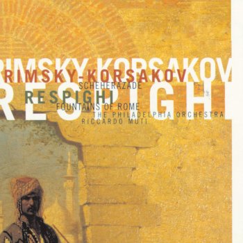 Nikolai Rimsky-Korsakov feat. Riccardo Muti Scheherazade, Op.35: IV. The Festival at Baghdad - The Sea - The Ship goes to pieces on a Rock summounted by a Bronze Warrior