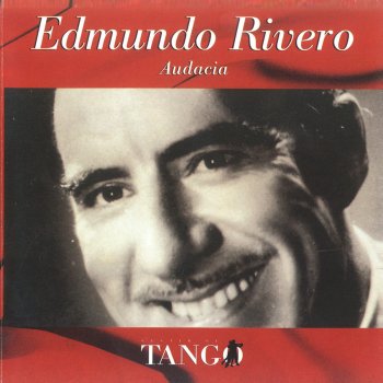 Edmundo Rivero En la Vía