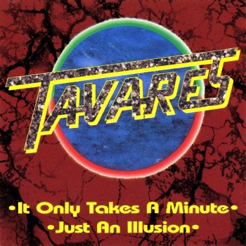 Tavares Just an Illusion - Radio Edit