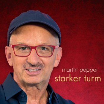 Martin Pepper Leuchtturm meiner Seele