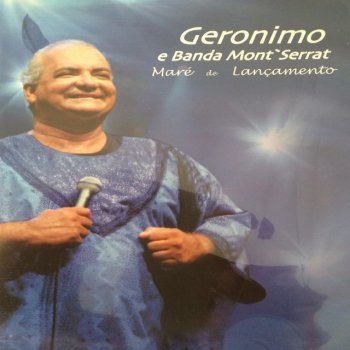 Gerônimo Santana Jubiabá - Ao Vivo