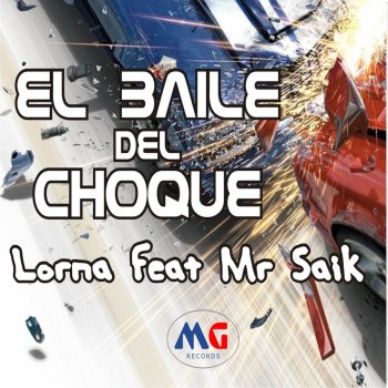 Lorna feat. Mr Saik El Baile del Choque