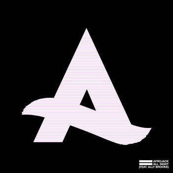 Afrojack All Night (feat. Ally Brooke) [Extended Mix]