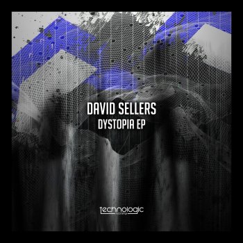 David Sellers Dystopia