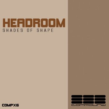 Headroom Break Her