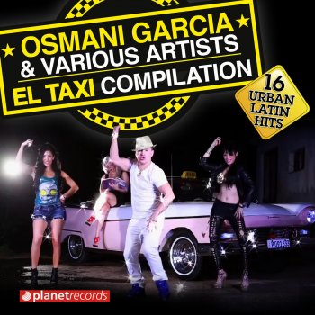 Pitbull feat. Osmani Garcia & Sensato El Taxi