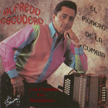 Alfredo Escudero y su conjunto Los Montañeros Nostalgia de amor