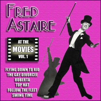 Fred Astaire Night and Day (From "The Gay Divorcee")