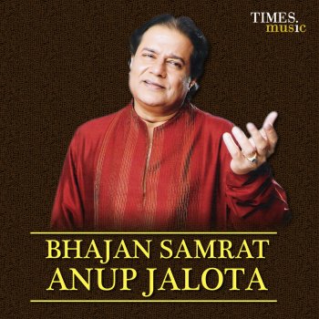 Anup Jalota Maili Chadar Odh Ke