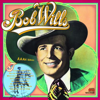 Bob Wills My Life's Been A Pleasure