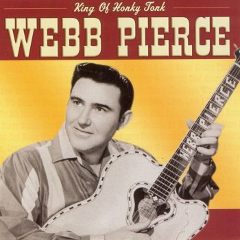 Webb Pierce Why Baby Why