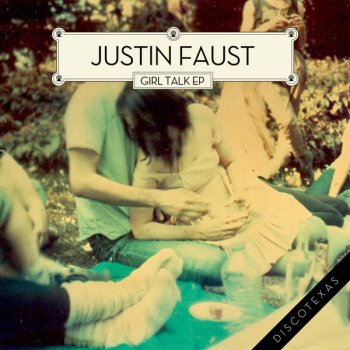 Justin Faust Girl Talk (Bit Funk Rremix)