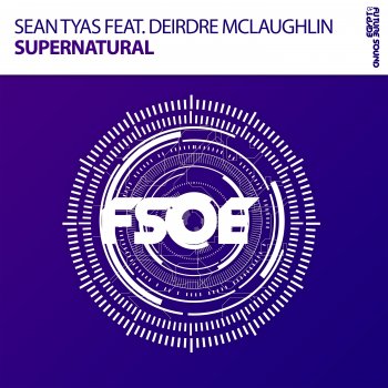 Sean Tyas feat. Deirdre McLaughlin Supernatural (Extended Mix)